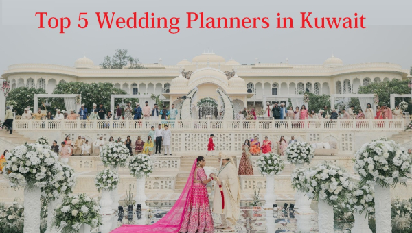 Top 5 Best Wedding Planners in Kuwait